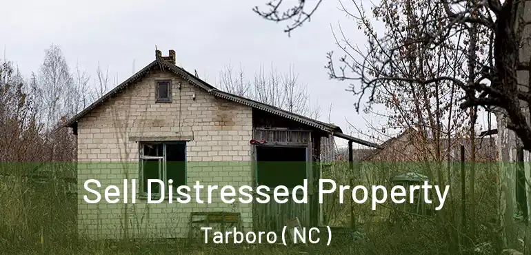  Sell Distressed Property Tarboro ( NC )
