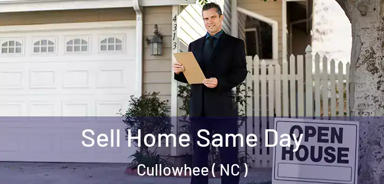  Sell Home Same Day Cullowhee ( NC )