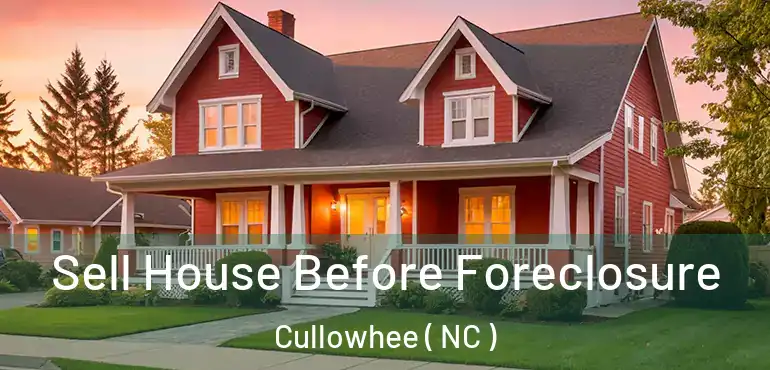  Sell House Before Foreclosure Cullowhee ( NC )