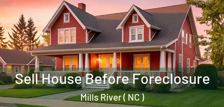  Sell House Before Foreclosure Mills River ( NC )