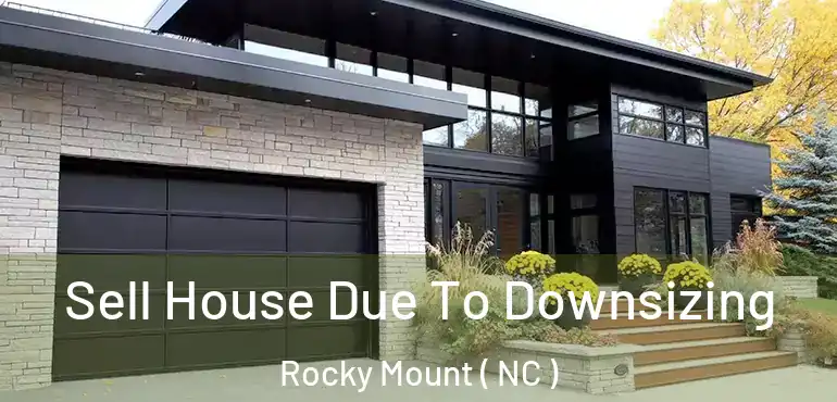  Sell House Due To Downsizing Rocky Mount ( NC )
