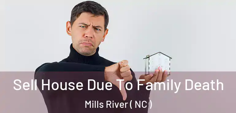  Sell House Due To Family Death Mills River ( NC )