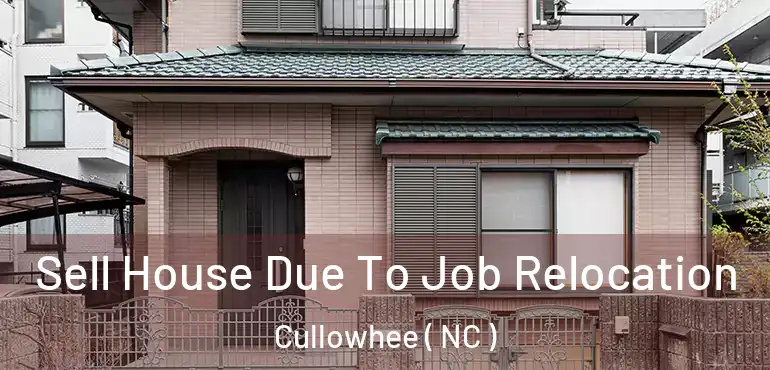  Sell House Due To Job Relocation Cullowhee ( NC )