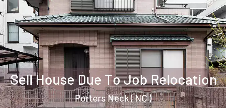  Sell House Due To Job Relocation Porters Neck ( NC )