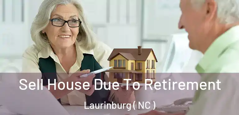  Sell House Due To Retirement Laurinburg ( NC )