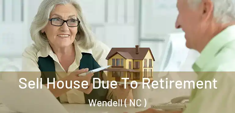  Sell House Due To Retirement Wendell ( NC )