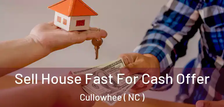  Sell House Fast For Cash Offer Cullowhee ( NC )