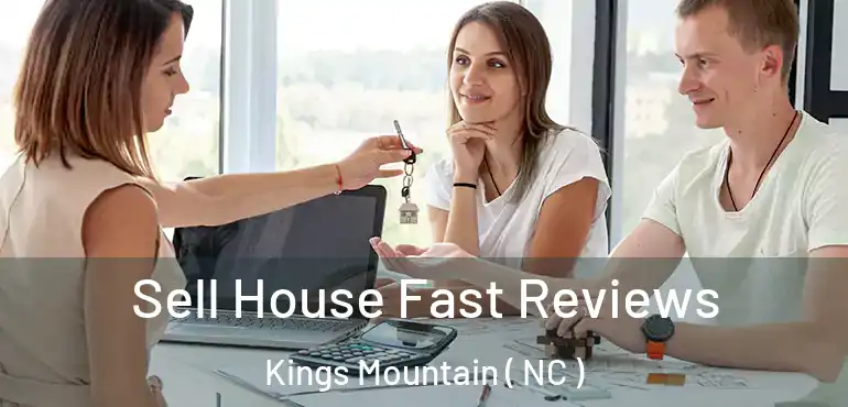  Sell House Fast Reviews Kings Mountain ( NC )