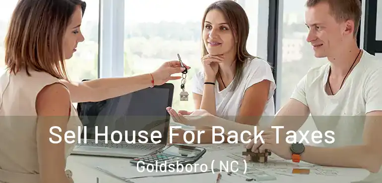  Sell House For Back Taxes Goldsboro ( NC )