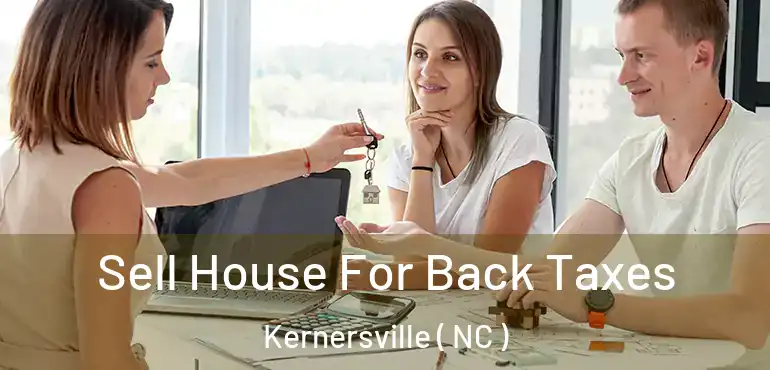  Sell House For Back Taxes Kernersville ( NC )