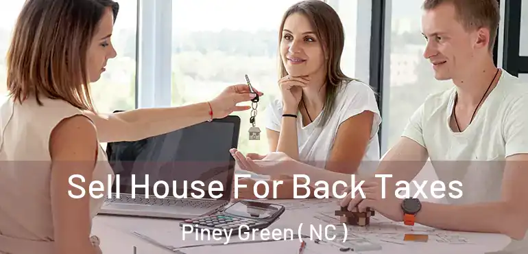  Sell House For Back Taxes Piney Green ( NC )