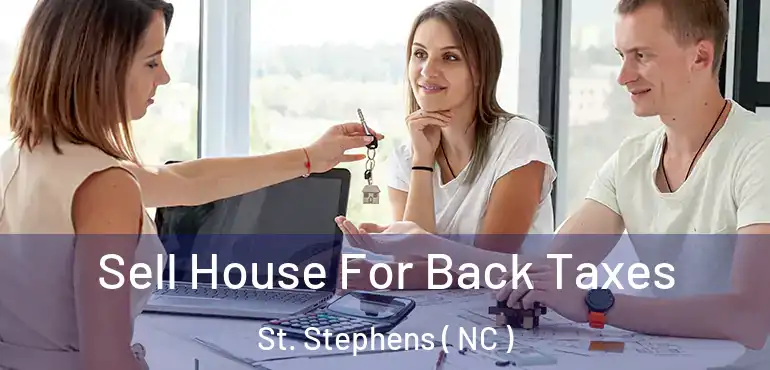  Sell House For Back Taxes St. Stephens ( NC )