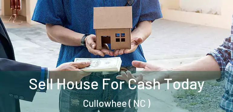  Sell House For Cash Today Cullowhee ( NC )