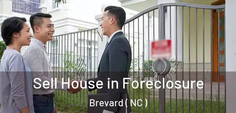  Sell House in Foreclosure Brevard ( NC )