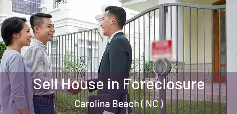  Sell House in Foreclosure Carolina Beach ( NC )