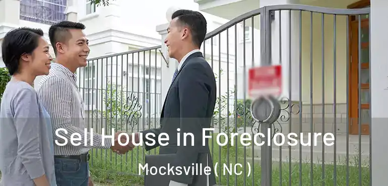  Sell House in Foreclosure Mocksville ( NC )