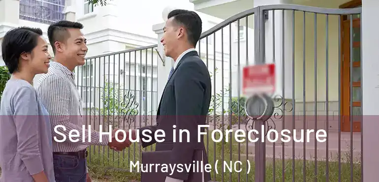  Sell House in Foreclosure Murraysville ( NC )