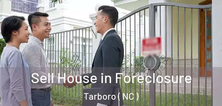  Sell House in Foreclosure Tarboro ( NC )