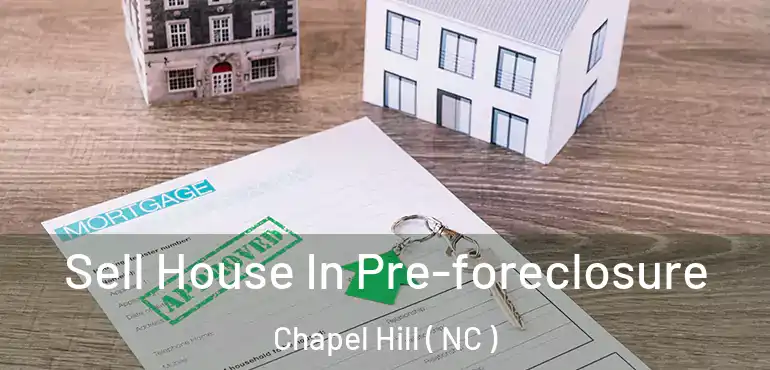  Sell House In Pre-foreclosure Chapel Hill ( NC )