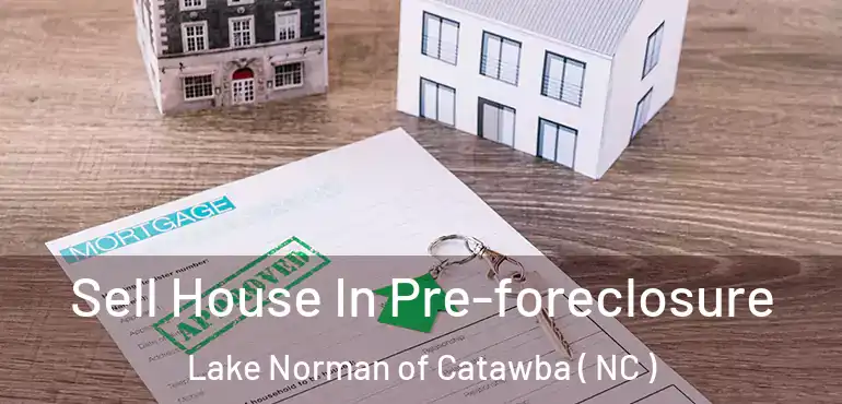  Sell House In Pre-foreclosure Lake Norman of Catawba ( NC )