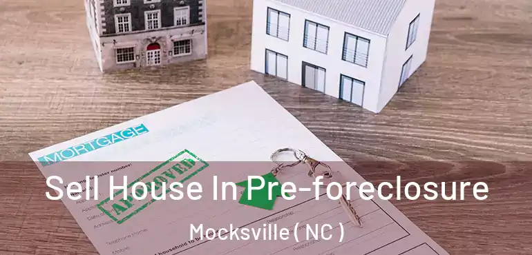  Sell House In Pre-foreclosure Mocksville ( NC )