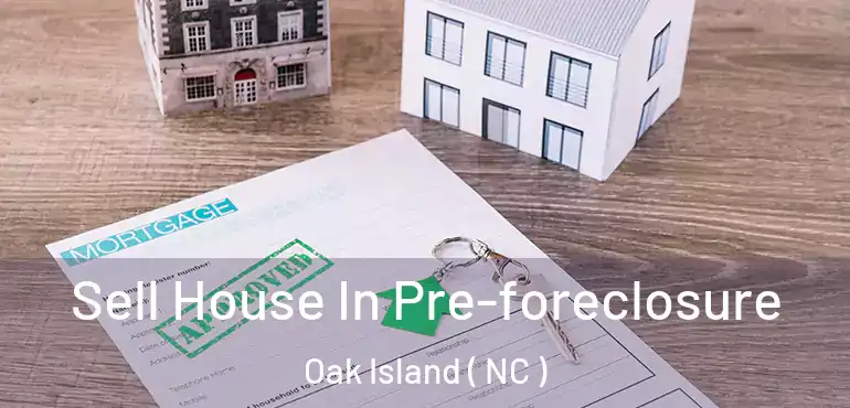  Sell House In Pre-foreclosure Oak Island ( NC )