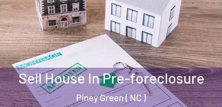 Sell House In Pre-foreclosure Piney Green ( NC )