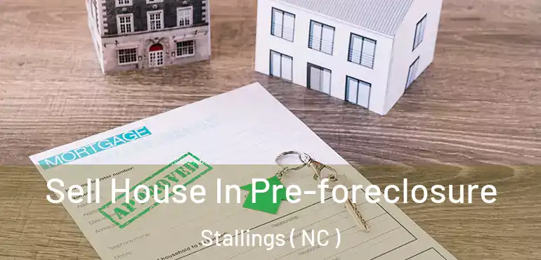  Sell House In Pre-foreclosure Stallings ( NC )