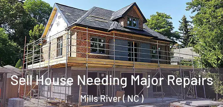  Sell House Needing Major Repairs Mills River ( NC )