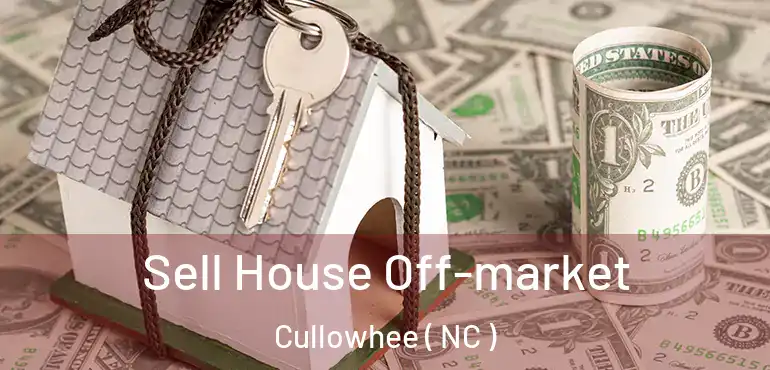  Sell House Off-market Cullowhee ( NC )
