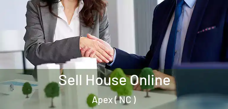  Sell House Online Apex ( NC )