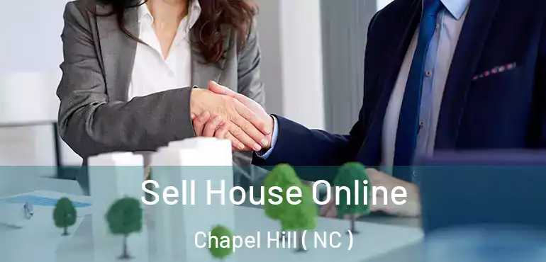  Sell House Online Chapel Hill ( NC )
