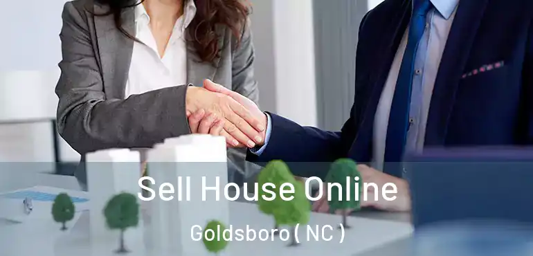  Sell House Online Goldsboro ( NC )