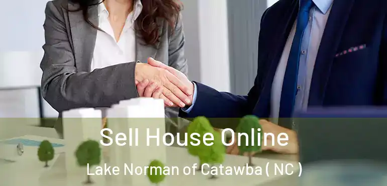  Sell House Online Lake Norman of Catawba ( NC )