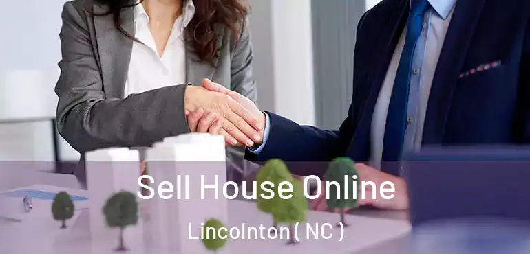  Sell House Online Lincolnton ( NC )