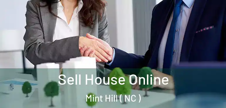  Sell House Online Mint Hill ( NC )