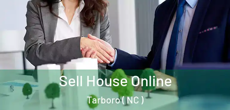  Sell House Online Tarboro ( NC )
