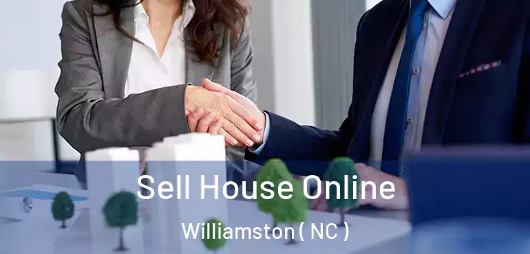  Sell House Online Williamston ( NC )