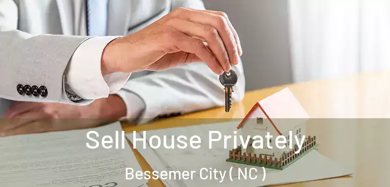  Sell House Privately Bessemer City ( NC )