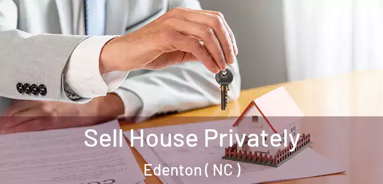 Sell House Privately Edenton ( NC )