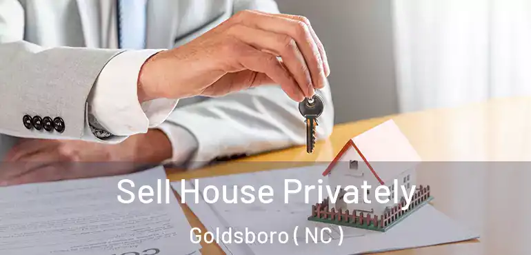  Sell House Privately Goldsboro ( NC )