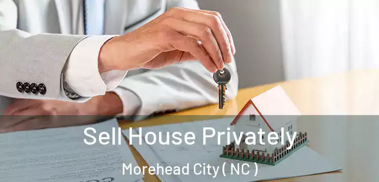  Sell House Privately Morehead City ( NC )