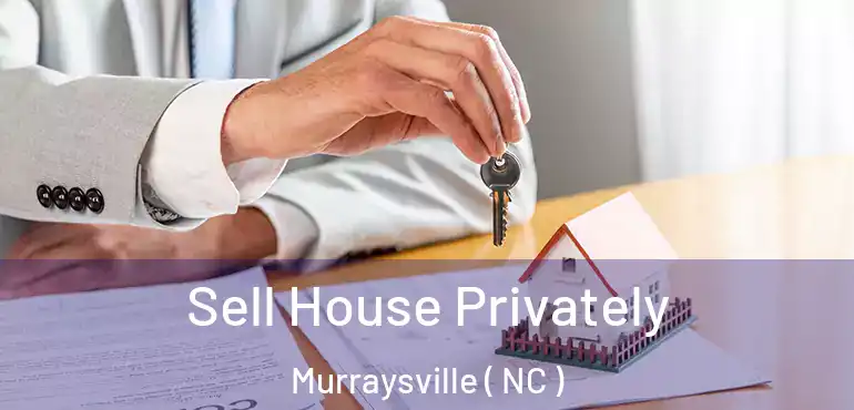  Sell House Privately Murraysville ( NC )
