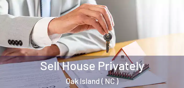  Sell House Privately Oak Island ( NC )