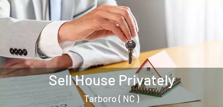  Sell House Privately Tarboro ( NC )
