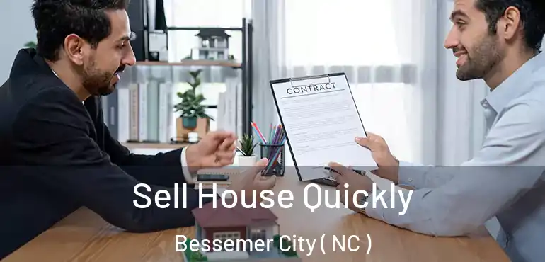  Sell House Quickly Bessemer City ( NC )