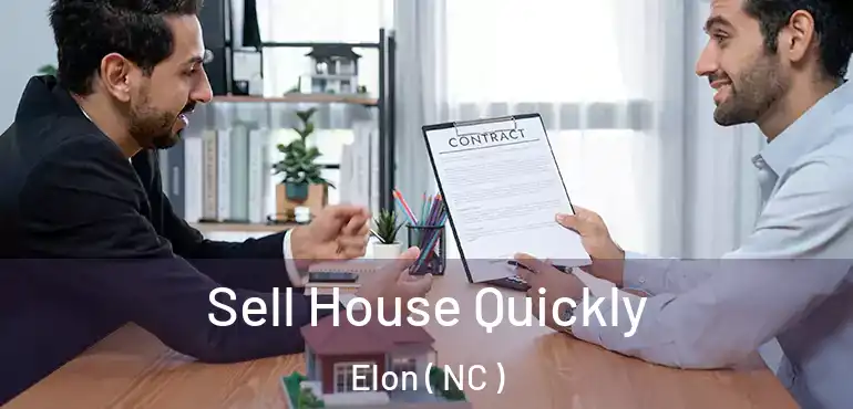  Sell House Quickly Elon ( NC )