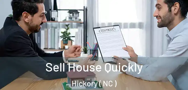 Sell House Quickly Hickory ( NC )