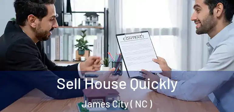  Sell House Quickly James City ( NC )