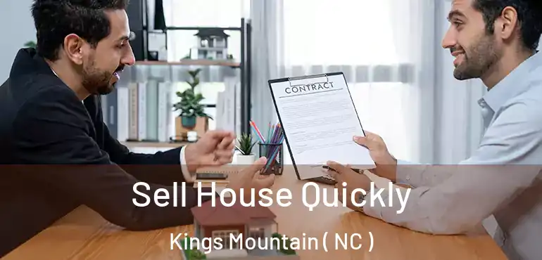  Sell House Quickly Kings Mountain ( NC )